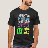 酸素とマグネシウムが反応して面白い科学 Tシャツ (正面)