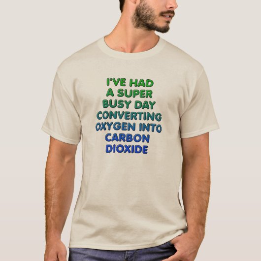 酸素を二酸化炭素に変換する面白いTシャツ Tシャツ (正面)