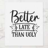 醜いより遅い ワインラベル (シングルラベル)