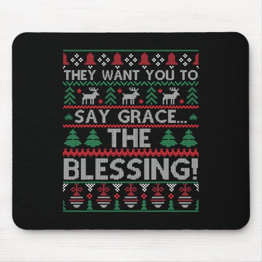 醜いクリスの恵みを賛美言って欲しい マウスパッド (正面)