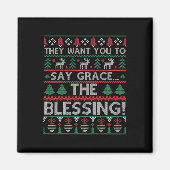 醜いクリスの恵みを賛美言って欲しい マグネット (正面)