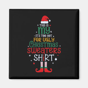 醜いクリスマスのクリスマスメンズ・ウォムにはおもしろい暑すぎる マグネット