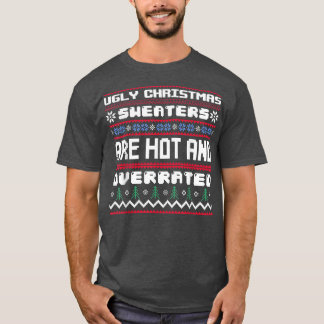 醜いクリスマスのセーターは暑くて過評価のクリスマス Tシャツ