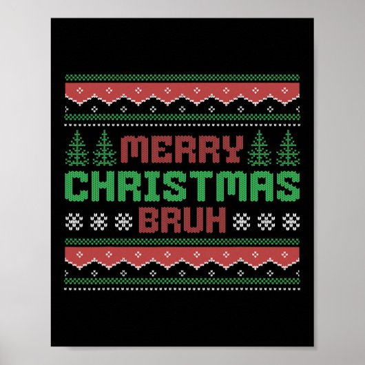 醜いクリスマスセーおもしろいターメリークリスマスブラ ポスター (正面)