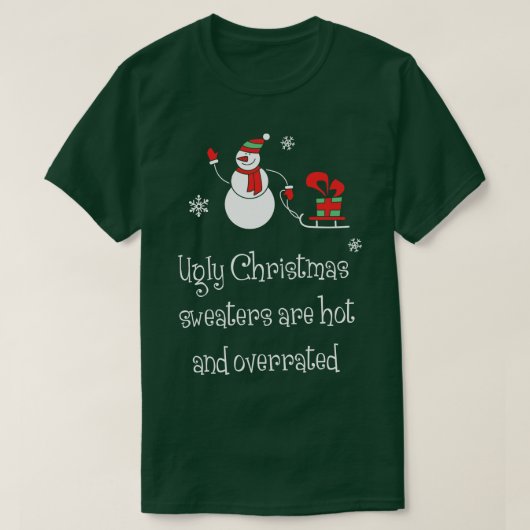 醜いクリスマスセーターは熱くて過評価されたおもしろい Tシャツ (デザイン正面)
