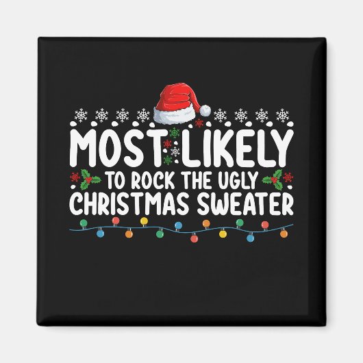 醜いクリスマスセーターを揺るがす可能性が最も高い マグネット (正面)