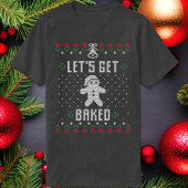 醜いクリスマスセ焼いたーターをゲットしようおもしろい Tシャツ