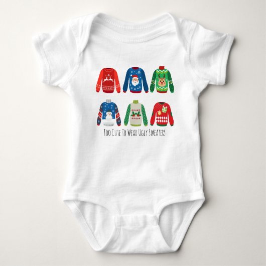 醜いセーターのTシャツを衣服するには可愛すぎる ベビーボディスーツ (正面)