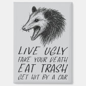 醜い偽物を生きろ食べうゴミおもしろいオポッサム マグネット (正面)