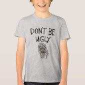 醜い子供の若者Tシャツでない トライブレンドTシャツ (正面)