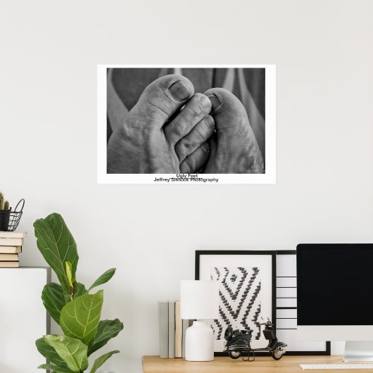 醜い足 ポスター (ホームオフィス)