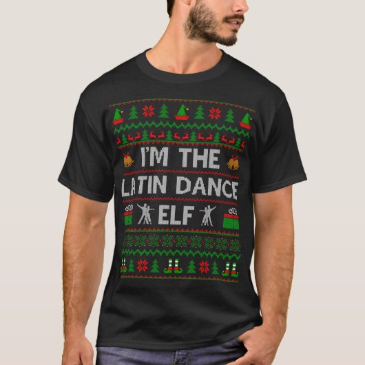 醜い踊り恋人I'm the Latin Dance小妖精や小人Christm Tシャツ (正面)