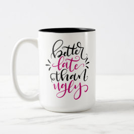 醜い15ozより遅い方 ツートーンマグカップ