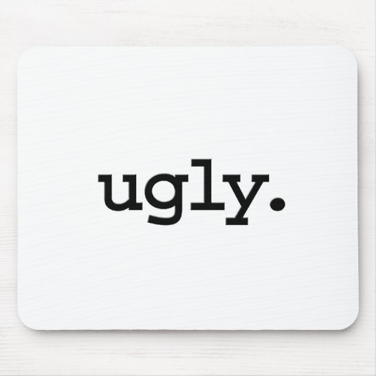 醜い マウスパッド (正面)