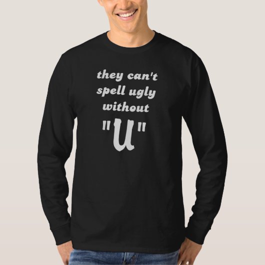 醜い+面白い+スペル間違いTシャツ+ユーモア Tシャツ (正面)