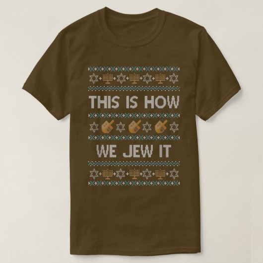 醜おもしろいいハヌカーのセーターこの方法 Tシャツ (デザイン正面)