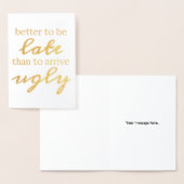 醜く到着するより遅れるほうがよい 箔カード (ディスプレー)