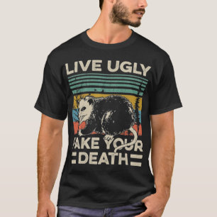 醜く生きろ死ぬ Tシャツ