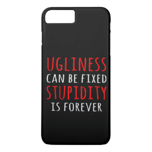 醜さは決して愚かさは永遠である iPhone 8 PLUS/7 PLUSケース