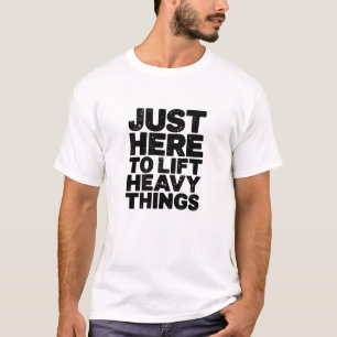 重いものを持ち上げるためにここだけ Tシャツ
