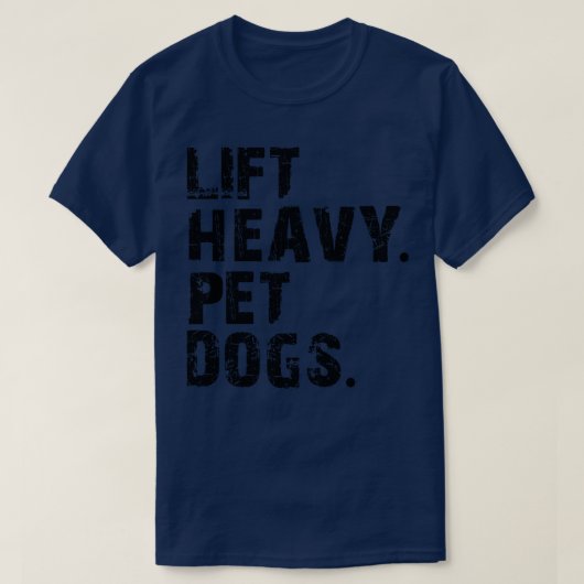 重いペット犬を連れて行く1 Tシャツ (デザイン正面)