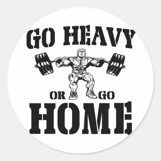 重くなる、または重量挙げで家に帰る ラウンドシール (正面)