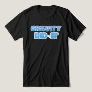 重力がやった。言い訳おもしろい引用文 トライブレンドTシャツ