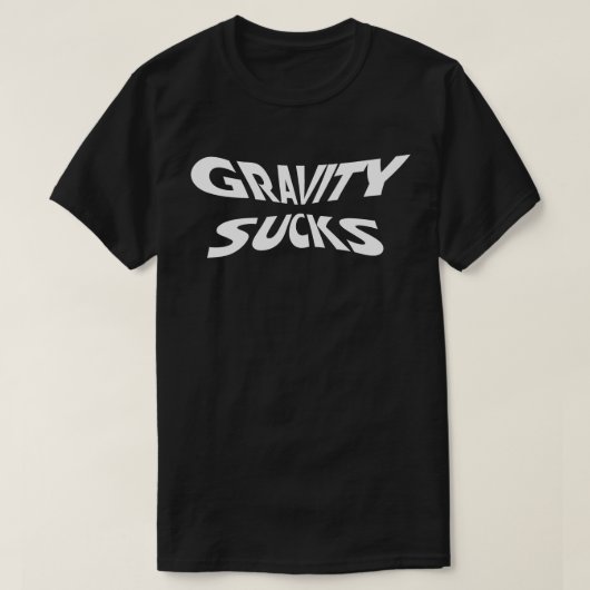 重力が嫌い - 面白い物理学の科学ユーモア Tシャツ (デザイン正面)