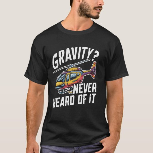 重力など知ったことか ヘリコプター Tシャツ (正面)