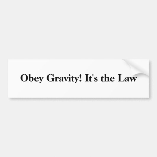 重力に従って下さい! バンパーステッカー (正面)