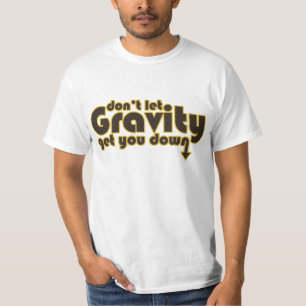 重力に科学のギーク Tシャツ