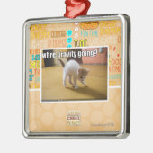 重力の行くことか。 メタルオーナメント (左)