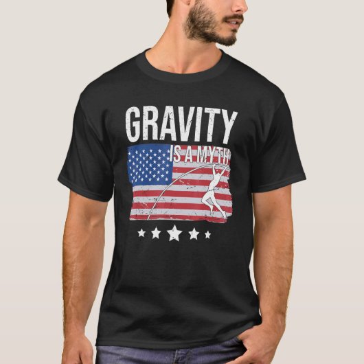 重力は神話のアメリカ国旗のポール・ヴォールトである Tシャツ (正面)