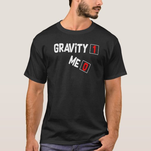 重力1 Me 0 Broken Leg 1 Tシャツ (正面)