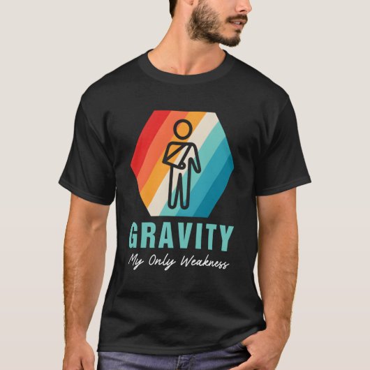 重力My唯一の弱さの腕の肩のサージを壊した Tシャツ (正面)