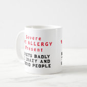 重度のナットアレルギーが存在 – ひどい反応 コーヒーマグカップ (正面左)