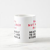 重度のナットアレルギーが存在 – ひどい反応 コーヒーマグカップ (中央)