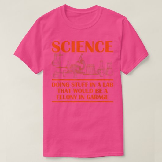 重罪となる物を研究室で行う科学 Tシャツ (デザイン正面)
