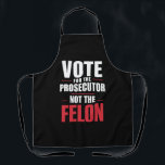 重罪人ではなく検事に投票する エプロン<br><div class="desc">重罪人ではなく検事に投票する</div>