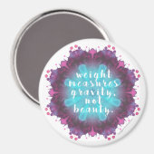 重量が測定しない美しい – マグネット (正面/裏面)