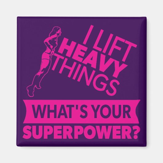 重量持上げ強い女の子 – 私は重いものを持ち上げる マグネット (正面)