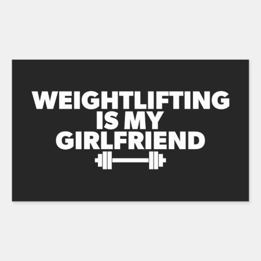 重量挙げは私のガールフレンドである – おもしろいトレーニング 長方形シール (正面)