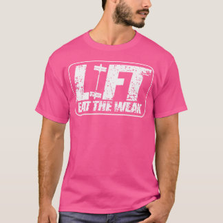 重量挙げシャツリフトジム食べフィットネスザ・ウィーク Tシャツ