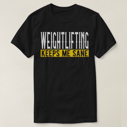 重量挙げ保Me Sane I重量挙げI Wei Tシャツ (デザイン正面)