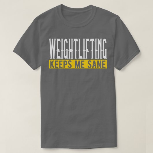 重量挙げ保Me Sane I重量挙げI Wei Tシャツ (デザイン正面)