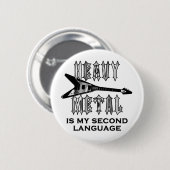 重金属は円形私の第2言語です 缶バッジ (正面&裏面)