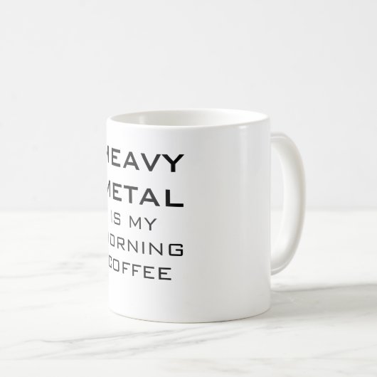 重金属は私の朝のコーヒーです コーヒーマグカップ (正面右)