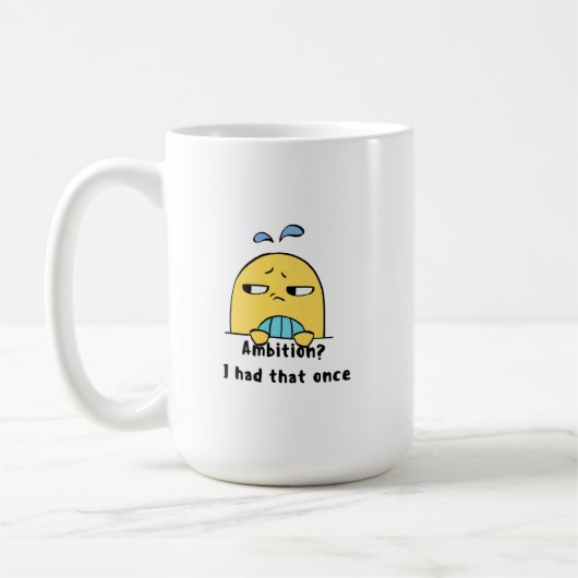 "野心？昔はあったけどね" コーヒーマグカップ (左)