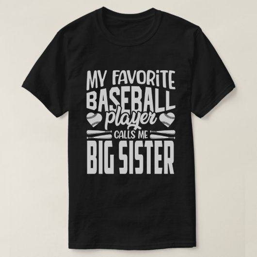 野球お気に入りの選手が私をビッグシスターBaと呼ぶ Tシャツ (デザイン正面)