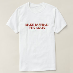 野球のおもしろいのワイシャツを再度作って下さい Tシャツ